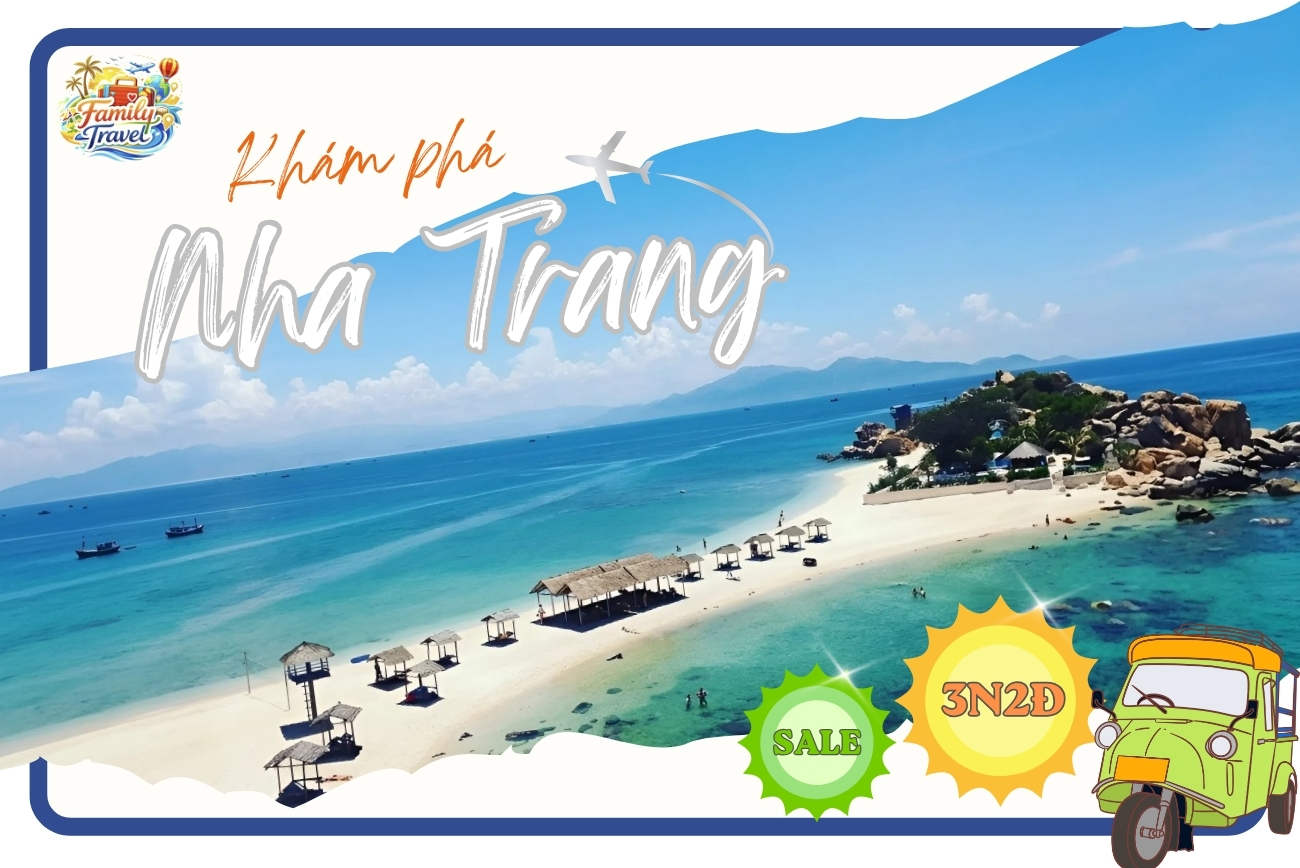 DU LỊCH NHA TRANG l 3N4Đ TẠI FAMILY TRAVEL