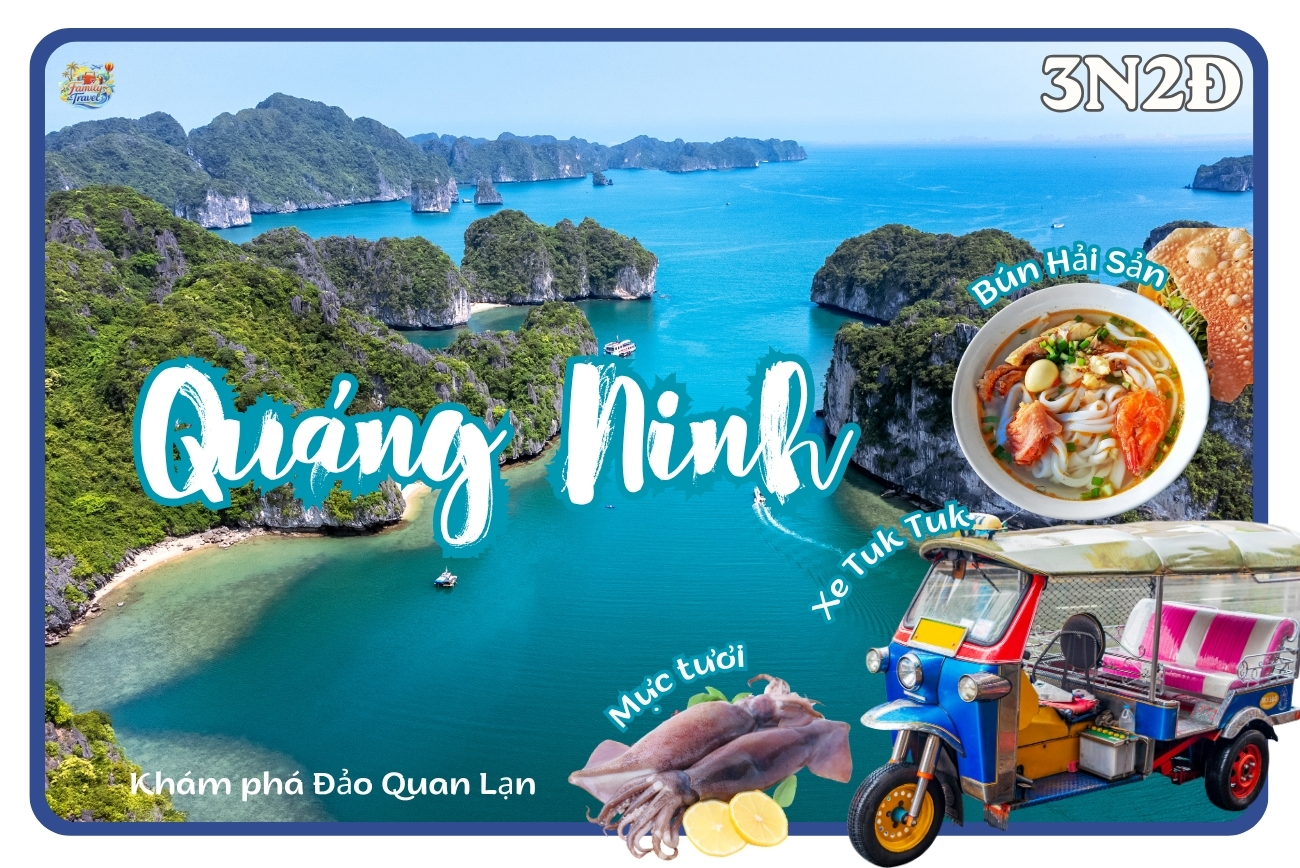 DU LỊCH QUẢNG NINH - ĐẢO QUAN LẠN l 3N2Đ TẠI FAMILY TRAVEL